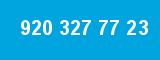 920 327 77 23